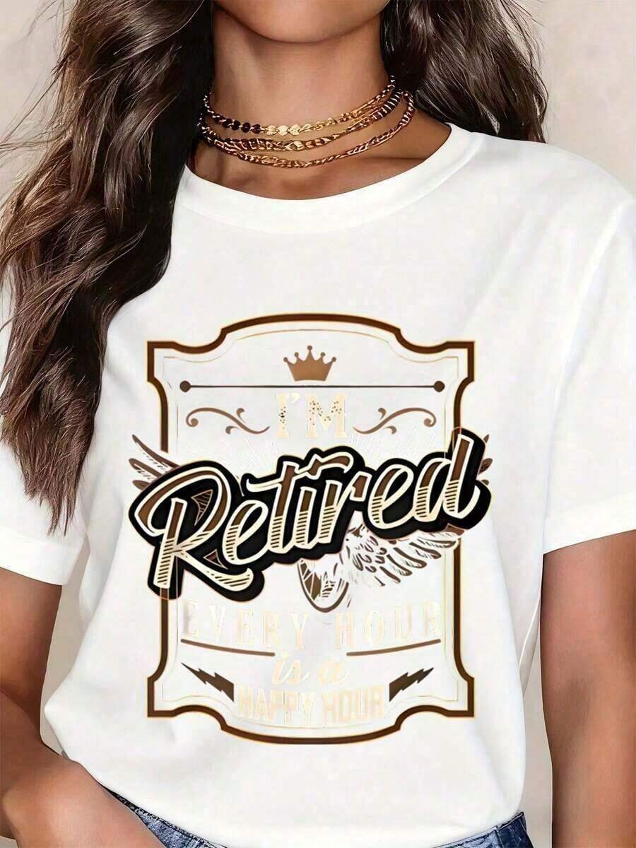 Camisetas cómodas para parejas: Camiseta con estampado "I M Retired Every Hour Is A Happy Hour" para mujer, informal, divertida, regalo de jubilación, camiseta gráfica negra. | Diseño exquisito | Suelto y cómodo | Fácil de combinar | Camiseta de manga corta para mujer, estilo básico que combina con todo, para uso interior y exterior. - Blanco - Ver 1