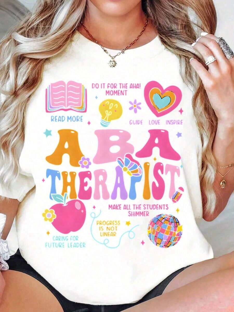 Camisetas de algodón para mujer, camiseta de terapeuta Aba para profesionales de la terapia con frases inspiradoras y diseño colorido para maestros y cuidadores. - Blanco - Ver 1