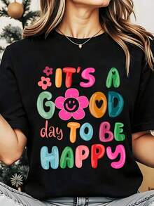 Camiseta de Cuello Redondo para Mujer, "Es un Buen Día para Ser Feliz", Estampado Gráfico de Flores Coloridas, Ropa Casual para Primavera Verano, 220g, Playera Holgada para Mujer - Negro - Ver 1