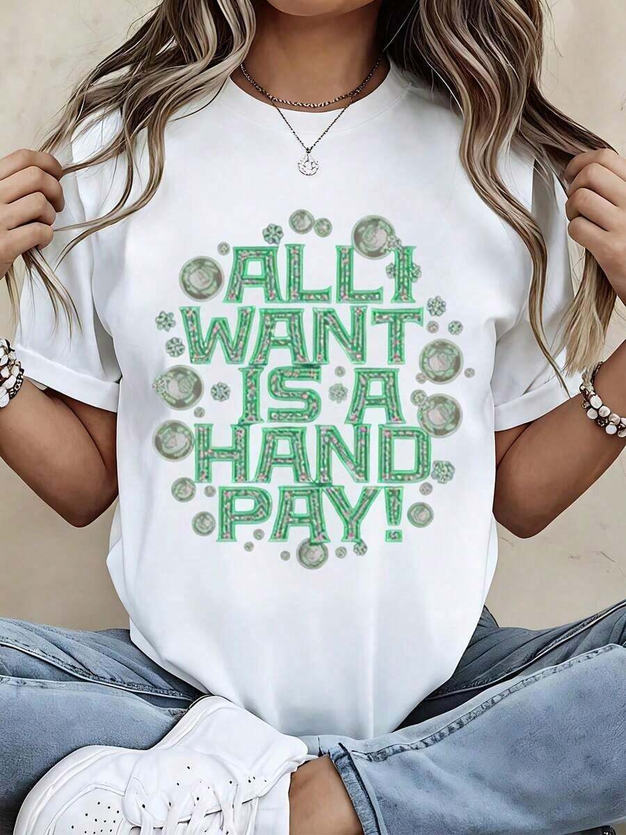 Camiseta de cuello redondo blanca con estampado gráfico de texto "All I Want Is A Hand Pay" y monedas, para uso casual y atuendos diarios. - Blanco - Ver 1