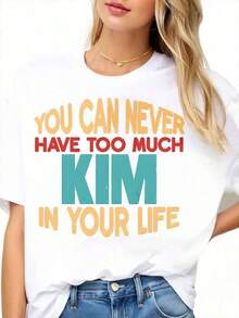 Nunca se puede tener demasiada "Kim" en la vida - Camiseta para mujer, divertida y llamativa, regalo para fans de Kim, ropa casual para el día a día - Estilo callejero vintage, unisex, holgada, de algodón, manga corta, cuello redondo, 100% algodón. - Blanco - Ver 3