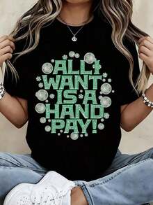 Camiseta de cuello redondo blanca con estampado gráfico de texto "All I Want Is A Hand Pay" y monedas, para uso casual y atuendos diarios. - Negro - Ver 4