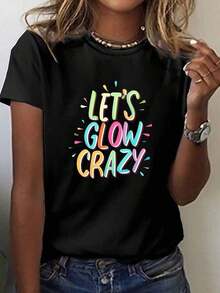 Women's Casual Short Sleeve Crew Neck T-Shirt With 'Let's Glow Crazy' Print, Perfect For Summer And Spring Fashion - 黑色 - 查看 1