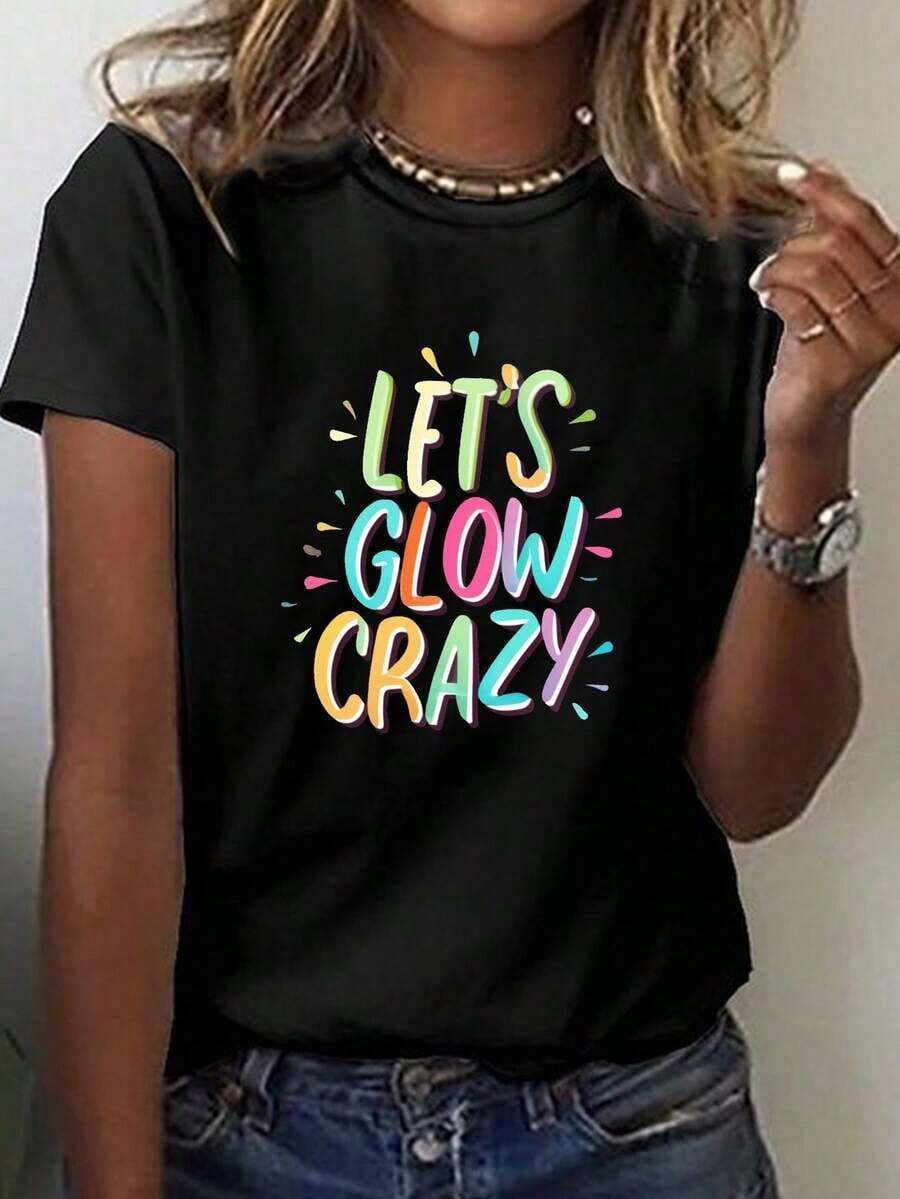 Women's Casual Short Sleeve Crew Neck T-Shirt With 'Let's Glow Crazy' Print, Perfect For Summer And Spring Fashion - 黑色 - 查看 1