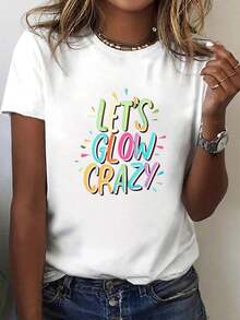 Camiseta Casual de Manga Corta con Cuello Redondo para Mujer, con Estampado 'Let'S Glow Crazy', Perfecta para la Moda de Verano y Primavera - Blanco - Ver 1