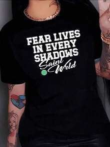 ComfortableFrase motivadora que transmite la idea de que el miedo habita en cada sombra invitando a la valentía y superación personal camiseta de mujer 100% algodónFashion All-match Women's Short Sleeve T-shirt, Basic Style for Inner & Outer Wear - Negro - Ver 12