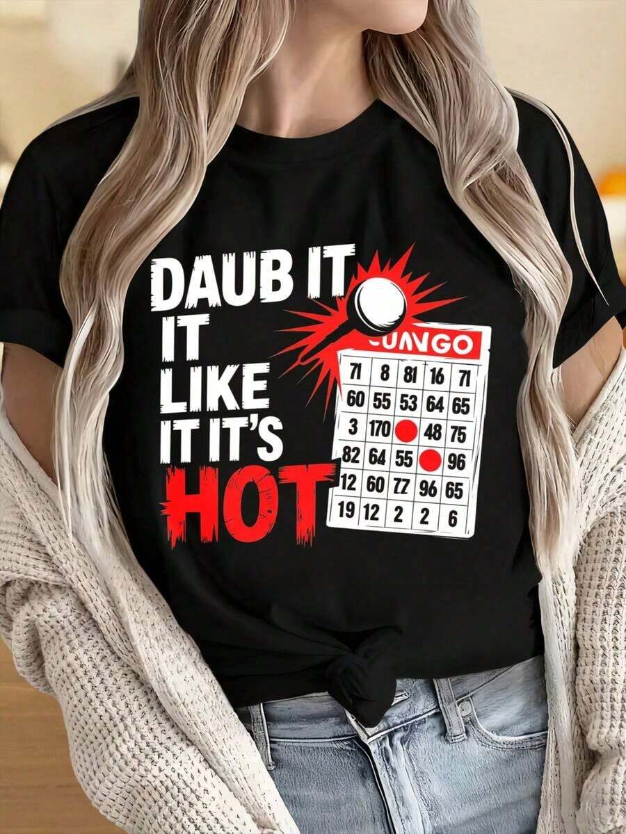 Women's And Men's Round Neck Short Sleeve T-Shirts, Funny Print T-Shirt "Daub It Like It's Hot Bingo Game", Funny Gift For Bingo Lovers, Casual Wear For Men And Women, Funny Prints Ideal For Christmas Parties, Sports Activities, Holiday Parties, Outings, Sports And Other Festive Gifts. - 黑色 - 查看 1