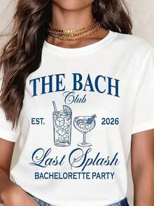 Camiseta de Mujer Suave The Bach Club Last Splash para Fiesta de Despedida de Soltera, Casual, Cuello Redondo, Manga Corta, Perfecta como Regalo de Cumpleaños, Adecuada para Usar en Todas las Temporadas, para el Uso Diario al Aire Libre, blusas casuales, playeras de mujer algodón - Blanco - Ver 6