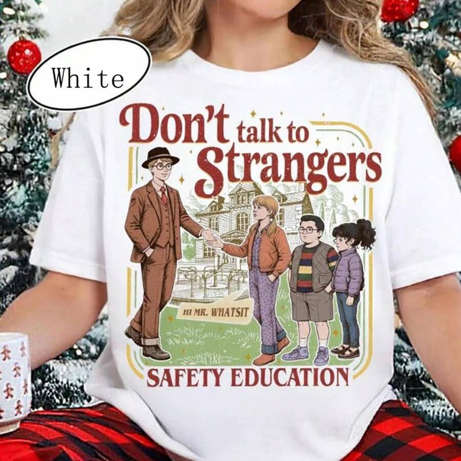 Camiseta Divertida 'No Hables Con Extraños', Camiseta Inspirada en la Película ST5, Educación sobre , Camiseta Gráfica de Mr. Whatsit, Camisetas de Moda de los 90s - Blanco - Ver 1