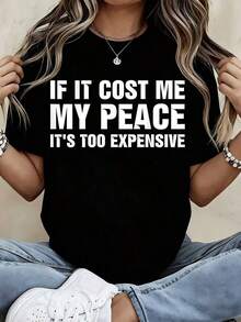 Camiseta con estampado "Si me costara mi paz, sería demasiado caro" para atuendos casuales y deportivos - Estilo urbano vintage, unisex, de algodón, manga corta, cuello redondo, 100% algodón. - Negro - Ver 7