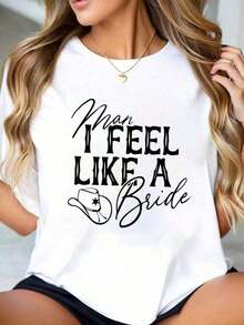 Cómoda Camiseta 100% algodón para Mujer con Estampado 'Me Siento Como una Novia'. Camiseta de manga corta para mujer, estilo básico para uso interior y exterior. - Blanco - Ver 8