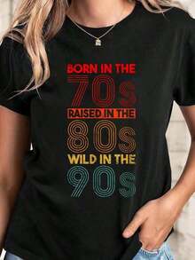 1 pieza Camiseta "Nacido en los 70 - Crecido en los 80 - Salvaje en los 90", Camisetas de Verano, Manga Corta, Cuello Redondo, Estilo Casual para Verano y Primavera, Ropa de Mujer, 210g 100% Algodón, Todos los diseños están impresos. Unisexo. - Negro - Ver 7