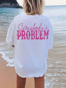 Camiseta suave 100% algodón para mujer, casual de manga corta - Estampado de letras rosas "Somebody's PROBLEM" - Cuello redondo - Top de verano - Transpirable y cómoda para uso diario, lavable a máquina, camiseta blanca, corte holgado, estilo urbano, tela suave, camiseta estampada a la moda, esencial para ir al trabajo y viajar - Camisetas unisex de verano, casuales, vintage, de algodón estampado para parejas - Camiseta de algodón transpirable, combina con todo. - Blanco - Ver 6