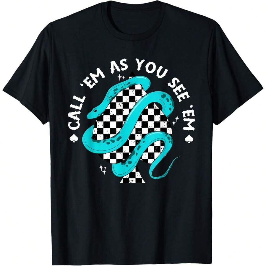 Call 'Em As You See 'Em - Camiseta de diseño divertido para hombres, mujeres y adolescentes - Negro - Ver 1