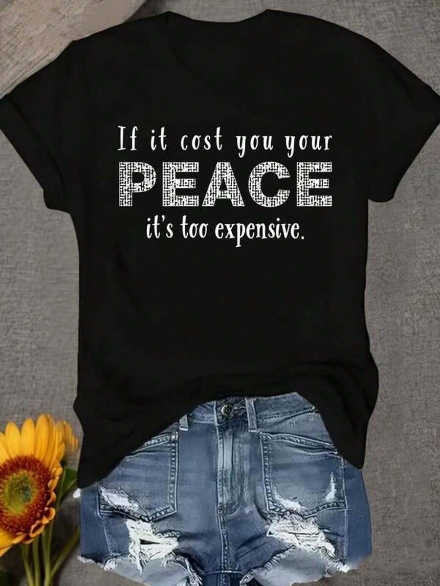 Camiseta de Mujer: Si te cuesta tu paz, es demasiado cara. Camiseta de cuello redondo, cómoda y suave para mujer. - Negro - Ver 1