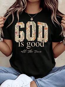 1 pieza Camiseta con estampado floral "God Is Good All The Time" para mujer, informal, con declaración de fe cristiana, top religioso para uso diario, atuendo de verano, regalo para creyentes, 220g/180g, 100% algodón. - Negro - Ver 1