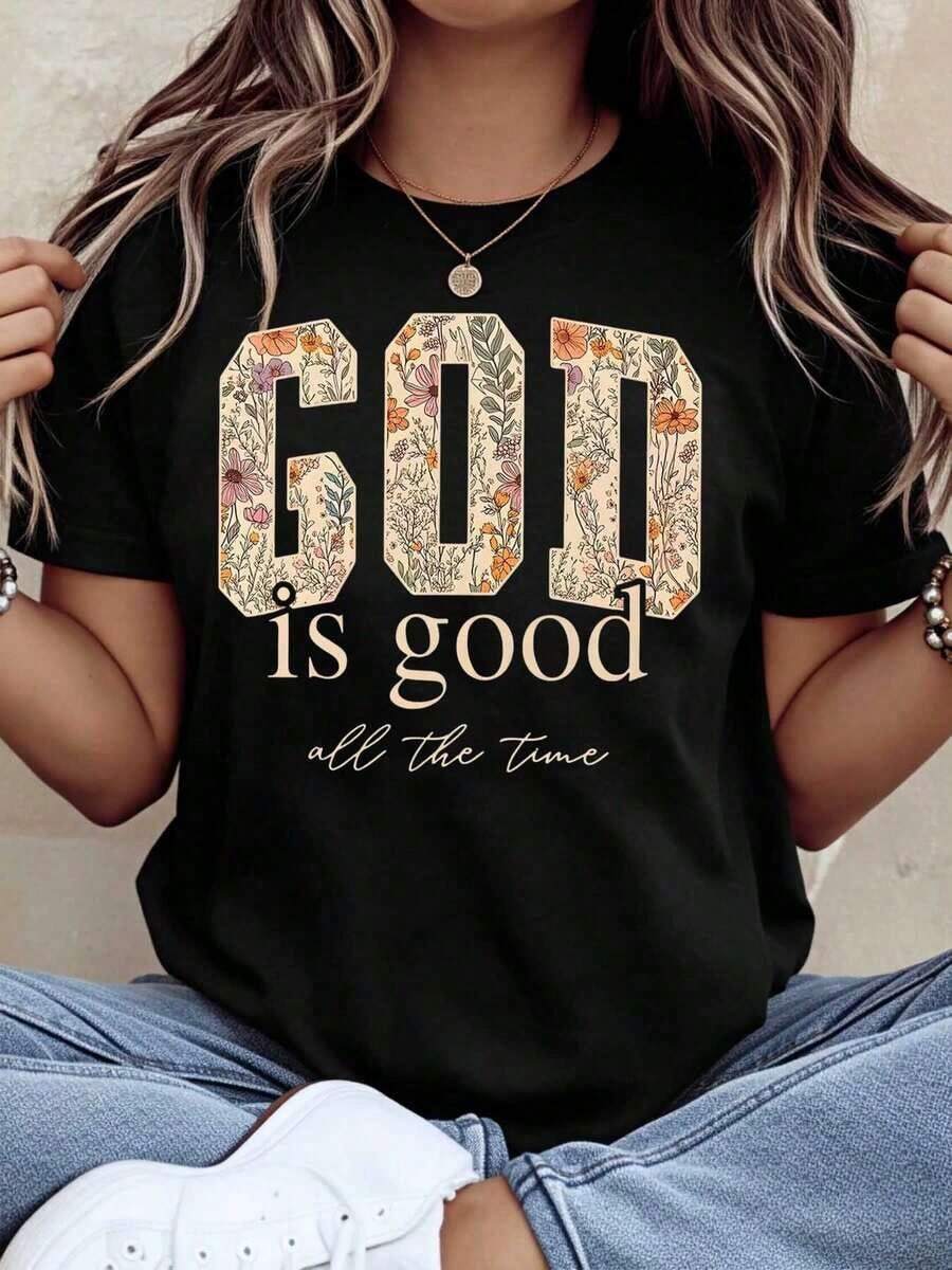 1 pieza Camiseta con estampado floral "God Is Good All The Time" para mujer, informal, con declaración de fe cristiana, top religioso para uso diario, atuendo de verano, regalo para creyentes, 220g/180g, 100% algodón. - Negro - Ver 1