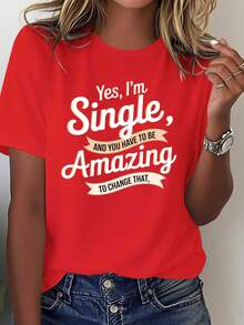 Sí, estoy soltero. Frases increíbles. Camiseta cómoda de algodón puro para mujer. - Rojo - Ver 1