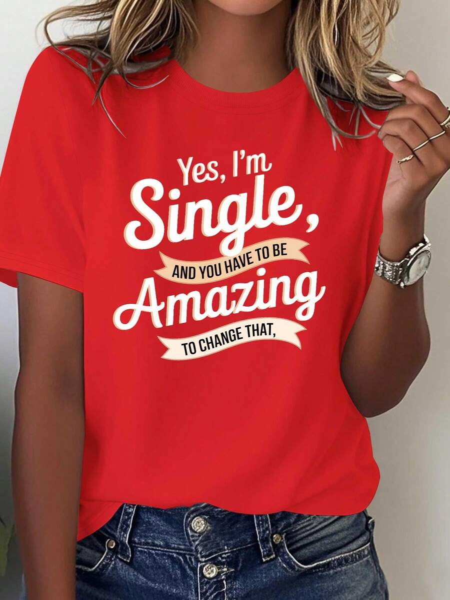 Sí, estoy soltero. Frases increíbles. Camiseta cómoda de algodón puro para mujer. - Rojo - Ver 1