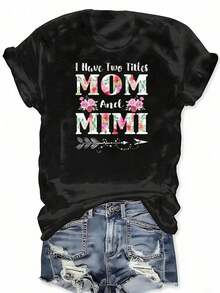 Regalo para el Día de la Madre: Camiseta con Estampado Floral "Tengo Dos Títulos, Mamá y Abuela", Manga Corta, Cuello Redondo, Estilo Casual para Verano y Primavera, Ropa de Tallas Grandes para Mujer - Negro - Ver 3