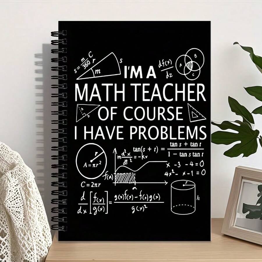 High Quality Spiral Notebook - "I'm A Math Teacher" - Ruled Journal With Math Symbols And Problems Design, Perfect Gift For Educators, Students And Friends - Ideal For Office Or School Use - C - View 1