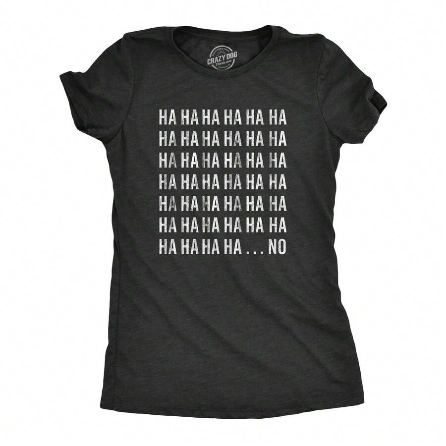 T-shirts Women's Letter Print T-shirts Promoción de nuevo lanzamiento Funny T-shirts Minimalist Oversized T-shirts Oferta limitada en tiempo limitado Camiseta divertida Basic T-shirts for Women Compra con plazo limitado Nuevos productos de la temporada Womens HAHAHA � Camiseta NO con Diseño Gráfico Divertido, Sarcástico y de Broma para Damas KGG8 - Negro - Ver 1