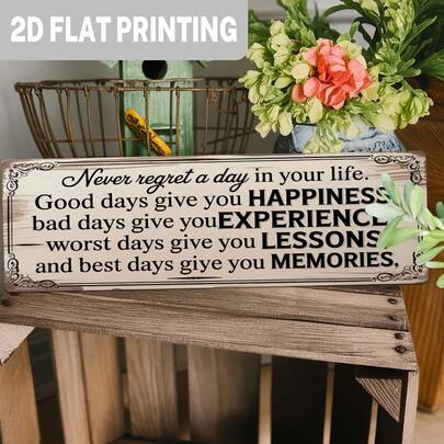 2D Flat, Single-Piece, Inspiring Wooden Sign With Motivational Quote "Every Day I've Never Regretted In My Life", Suitable For Home, Office, Bedroom, Living Room, Kitchen Decor