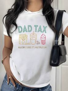 Patatas fritas helado y bebida refrescante con la frase DAD TAX MAKING SURE IT'S NOT POISON camiseta de mujer cómoda para uso diario. - Blanco - Ver 1