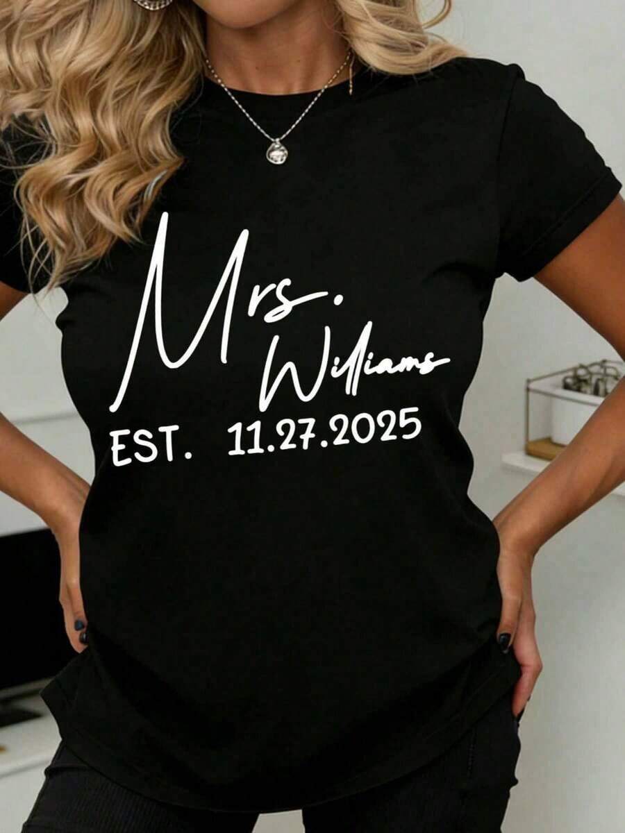 Mrs Williams Est 11 27 T-Shirt, Wedding T-Shirt, Bride-To-Be, Bridal Shower Gift, Personalized Name, Anniversary Celebration, Casual Women's Top - 黑色 - 查看 1