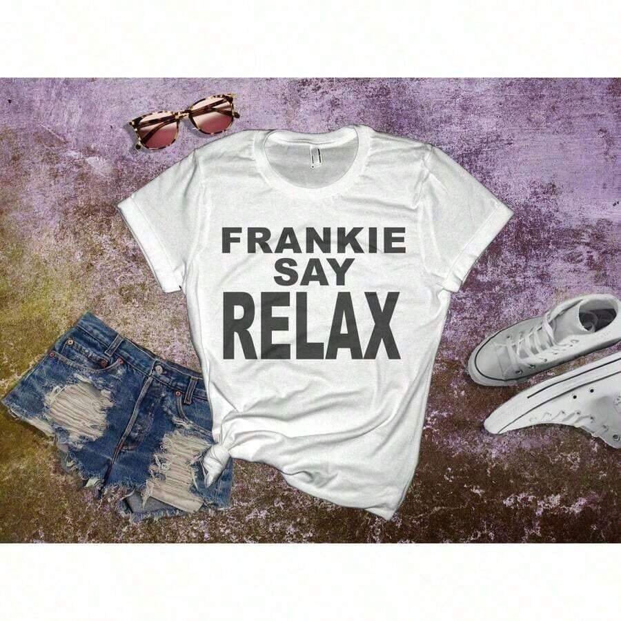 Camiseta de la serie de televisión Friends 100% algodón | Frankie Diga Relájese | Camiseta de amigos | Camiseta para damas | Camiseta de la serie de los 90 | Comedia | comedia | Ross Geller. | Rachel Green Slightly para mujeres, gráfico versátil, estampado elegante, cuello redondo, manga corta, transpirable, unisex, cómodo, suave, ropa de diseñador, top para uso diario, suelto y cómodo. - Blanco - Ver 1