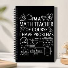 High Quality Spiral Notebook - "I'm A Math Teacher" - Ruled Journal With Math Symbols And Problems Design, Perfect Gift For Educators, Students And Friends - Ideal For Office Or School Use - C - View 4