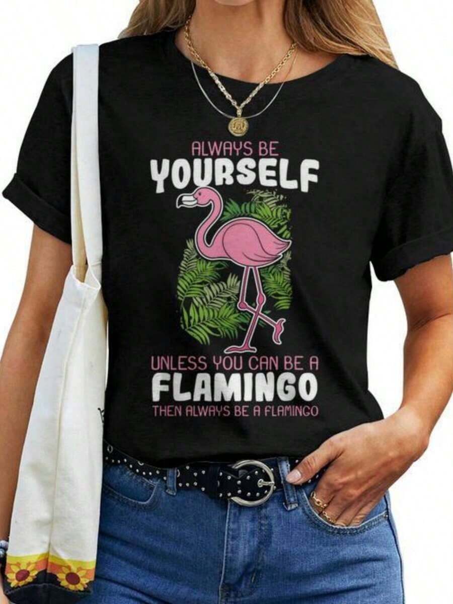 Siempre sé tú mismo, a menos que puedas ser un flamenco. Camiseta de mujer con estampado de flamenco. Camiseta casual para mujeres. - Negro - Ver 1