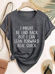 2026 Summer ELYSIAN WEAR Women's T-Shirt 180G, Casual Loose Fit, Crew Neck, Short Sleeve, Graphic Print With The Humorous Phrase "I May Be Laid-Back, But I Can Bend Forward Real Fast." Ideal For Everyday Wear, Comfortable And Soft, Made From A Cotton Blend, Suitable For Women Who Love Humor And Relaxed Style. Loose And Comfortable Graphic Tees. - 灰色 3 - 查看 1