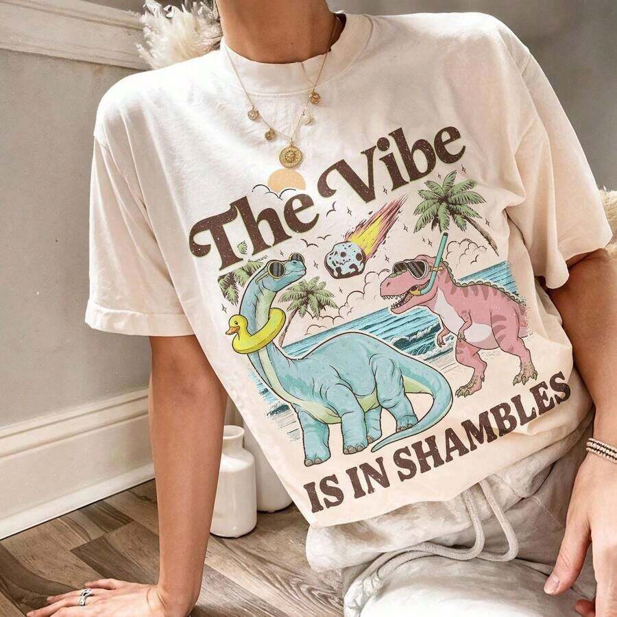 1 camiseta para mujer con la frase "The Vibe Is In Shambles", sudadera divertida con diseño de dinosaurio, linda camiseta de salud mental, regalo para ella, tallas S-2XL - Estilo-1 - Ver 1
