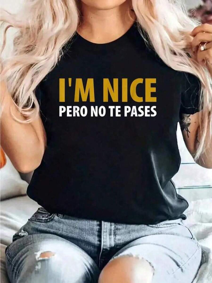 Soy amable, pero no te excedas, frase divertida, regalo para mujeres latinas, camiseta estampada, camiseta casual de cuello redondo, manga corta, top de verano. - Negro - Ver 1