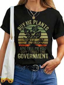 Cómprame plantas y dime que no confías en el gobierno. Camiseta de mujer con estampado de gobierno. Camiseta casual para mujeres. - Negro - Ver 7