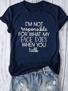 Women I'M NOT RESPONSIBLE FOR WHAT MY FACE DOES WHEN YOU TALK Slogan Graphic Tee Round Neck Short Sleeve Casual Daily All Season Summer Tshirt - 藏蓝色 - 查看 8