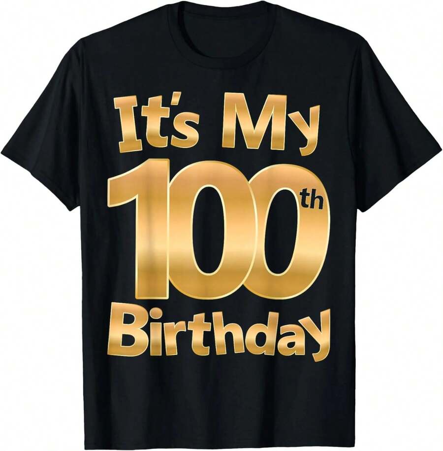 Es mi 100º cumpleaños, cumpleaños de 100 años, camiseta de 100º cumpleaños para hombres y mujeres, camiseta negra, talla: Extra grande - Negro - Ver 1
