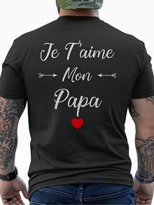 T-shirt da uomo con stampa francese "Ti amo papà" sul retro - "Je T'aime Mon Papa" con simbolo del cuore - Nero con scritte bianche - Vestibilità regular, manica corta, adatta per la Festa del Papà, compleanno, anniversario, regalo dal figlio o dalla figlia - Abbigliamento casual e comodo. - nero - Visualizzare 2