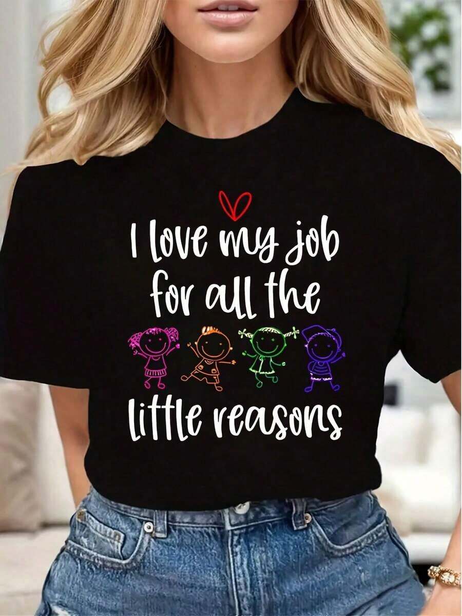 I Love My Job For All The Little Reasons With A Colorful Children's Cartoon Print. A Soft And Comfortable Casual Women's T-Shirt, Perfect Gift For Teachers And Parents, Ideal For Back To School And The Holiday Season. - 黑色 - 查看 1