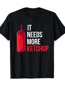 1pc Black T-Shirt For Men And Unisex With Bold Graphic "Needs More Ketchup" And Ketchup Bottle Design - Breathable Short Sleeve, Durable Print, Regular Fit For Casual, Sports And Outdoor Activities - Funny Gift For Ketchup Lovers - 黑色 - 查看 11