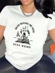 1 Women's Short Sleeve T-Shirt, Made Of Fiber, Lightweight And Durable, With "Read Books Be Kind Stay Weird" Design, Perfect For Casual Wear At Home, Cafe Or Bookstore, Fabric Print, 180g, 100% Cotton. - 白色 - 查看 5