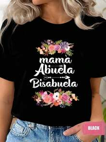 One Short-Sleeved T-Shirt With A Round Neck And Floral Print, "Mama, Granny, Great-Grandmother," Perfect For Family Celebrations Of Motherhood Or Mother's Day. Comfortable Fabric, Ideal For Gifting. 180g, 100% Cotton. - 黑色 - 查看 5