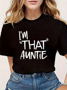 NEWI M THAT AUNTIE Fashion T-Shirt With Letter Print, Short Sleeve, Round Neck, Casual Top For Summer And Spring, Women's Clothing - Urban Vintage Style, Unisex, Loose Fit, Cotton, Short Sleeve, Round Neck, Women's T-Shirts. - 黑色 - 查看 7