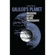 Pre-Owned Galileo's Planet: Observing Jupiter Before Photography (Hardcover) By Thomas A Hockey - Single Book - View 3