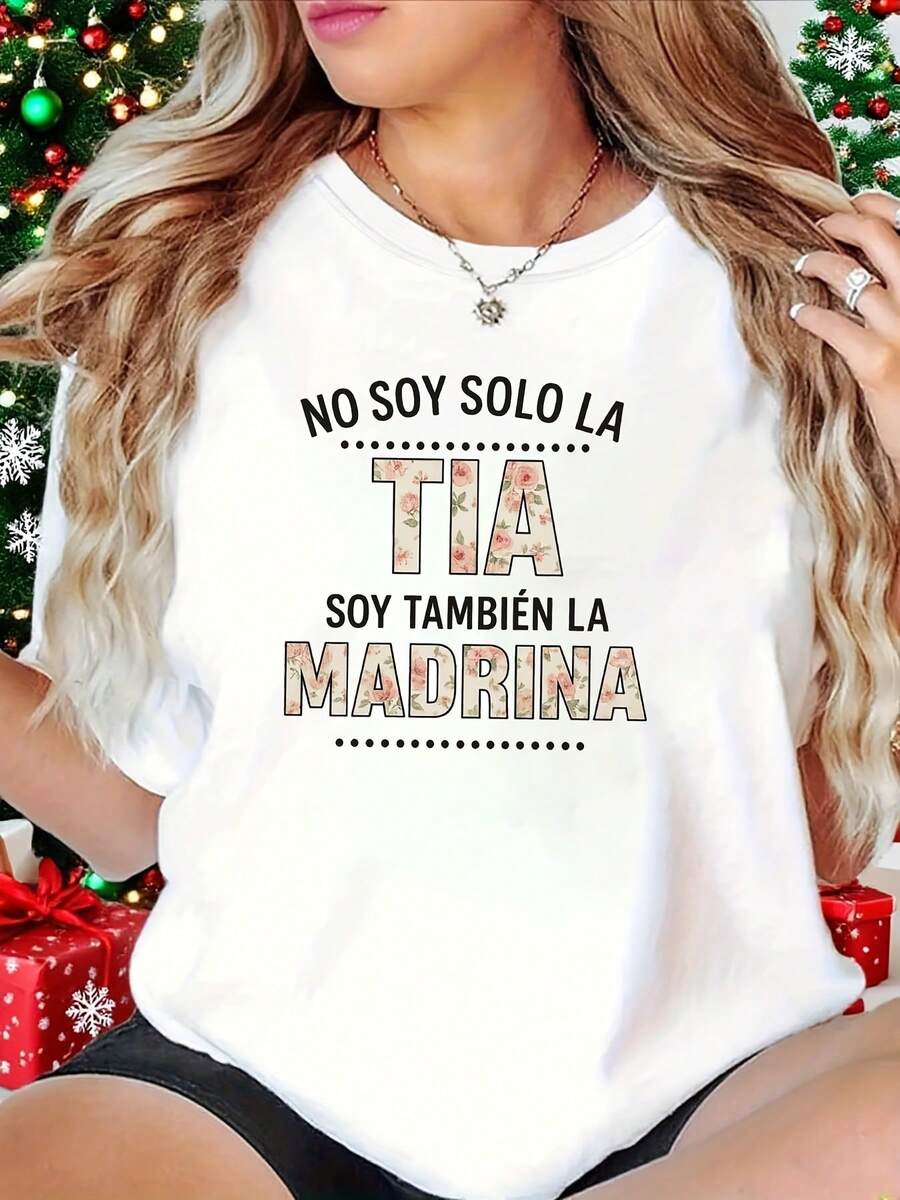 Women's T-Shirt, Printed With The Spanish Text "I'M NOT JUST THE AUNT I'M ALSO THE GODMOTHER", White Short-Sleeved T-Shirt With Round Neck - Machine Washable, Suitable For Spring, Summer And Autumn, Casual Style, Comfortable Fit, Modern Design, Versatile For Daily Use, Soft Fabric, Fashionable Style, 100% Cotton. - 白色 - 查看 1