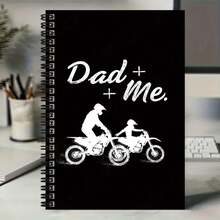 1pc "Dad + Me" Spiral Notebook With Offroad Motorcycle Silhouette Cover, 100 Pages/50 Sheets, Suitable For Work Records, Study Notes, Diary Writing, Daily Planning, Great For Graduation Or Birthday Gifts - C - View 5