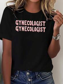 Women's Pure Cotton T-Shirt With Gynecology Themed Print - Features A Design With Gynecological Text, Casual And Comfortable Fit, Suitable For Gynecology Professionals, Machine Washable Pure Cotton T-Shirt, Women's Shirts. - 黑色 - 查看 7