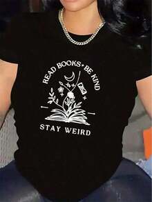 1 Women's Short Sleeve T-Shirt, Made Of Fiber, Lightweight And Durable, With "Read Books Be Kind Stay Weird" Design, Perfect For Casual Wear At Home, Cafe Or Bookstore, Fabric Print, 180g, 100% Cotton. - 黑色 - 查看 6