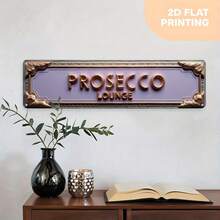 2D复古风格金属标牌，印有“Prosecco Lounge”字样，尺寸为10x40厘米（3.9x15.7英寸），适用于装饰家居、浴室、厨房、办公室或咖啡馆，是馈赠佳品。这款金属墙饰可营造独特氛围。（款式随机发货） - A - 查看 5